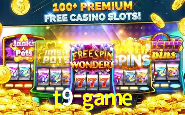 Explore as vantagens do t9 game: serviço profissional e confiabilidade